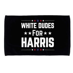 White Dudes For Kamala Harris Microfiber Hand Towel