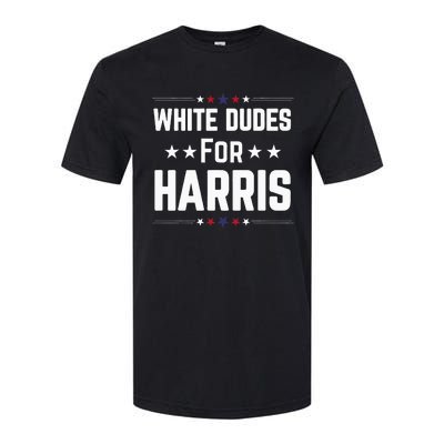 White Dudes For Kamala Harris Softstyle CVC T-Shirt