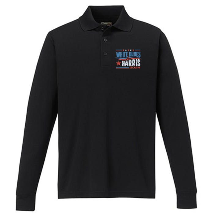 White Dudes For Kamala Harris 2024 For President Election Performance Long Sleeve Polo