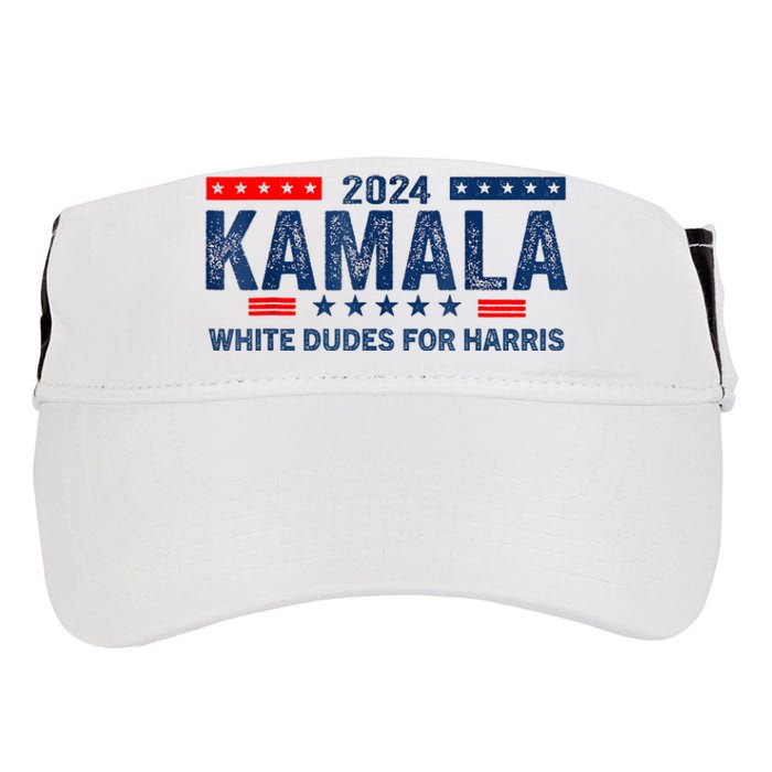 White Dudes For Kamala Harris 2024 For President Election Adult Drive Performance Visor