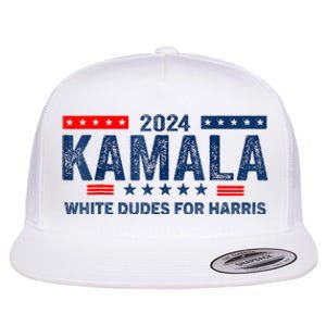 White Dudes For Kamala Harris 2024 For President Election Flat Bill Trucker Hat