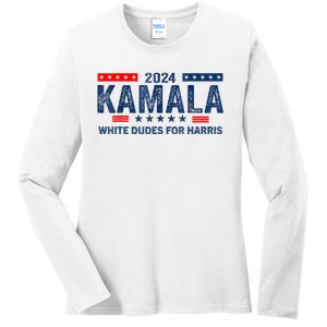 White Dudes For Kamala Harris 2024 For President Election Ladies Long Sleeve Shirt