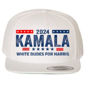 White Dudes For Kamala Harris 2024 For President Election Wool Snapback Cap