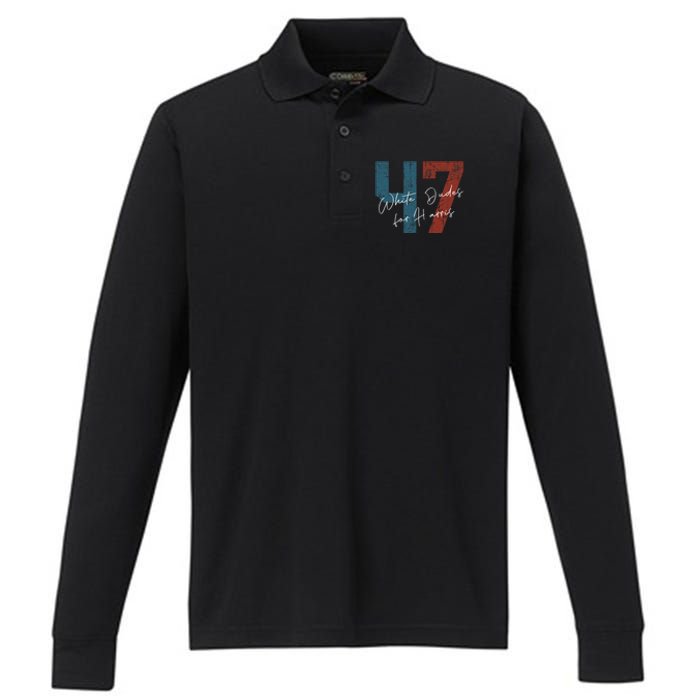 White Dudes For Harris Kamala Harris 2024 47th President Performance Long Sleeve Polo