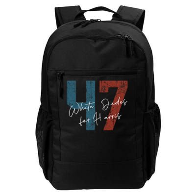 White Dudes For Harris Kamala Harris 2024 47th President Daily Commute Backpack