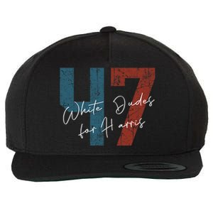 White Dudes For Harris Kamala Harris 2024 47th President Wool Snapback Cap