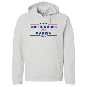 White Dudes For Harris 2024 Performance Fleece Hoodie