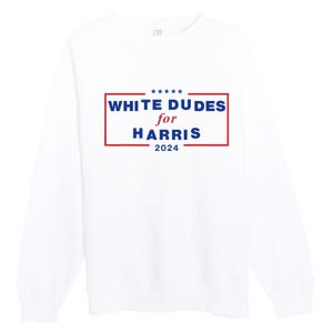 White Dudes For Harris 2024 Premium Crewneck Sweatshirt