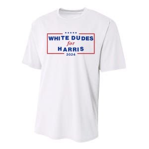 White Dudes For Harris 2024 Performance Sprint T-Shirt