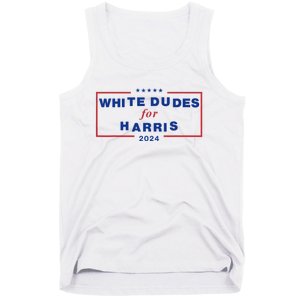 White Dudes For Harris 2024 Tank Top