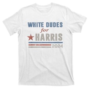 White Dudes For Kamala Harris 2024 47th President T-Shirt