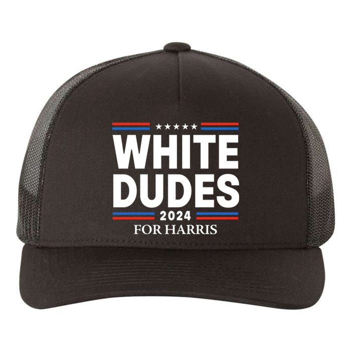 White Dudes For Harris 2024 Yupoong Adult 5-Panel Trucker Hat