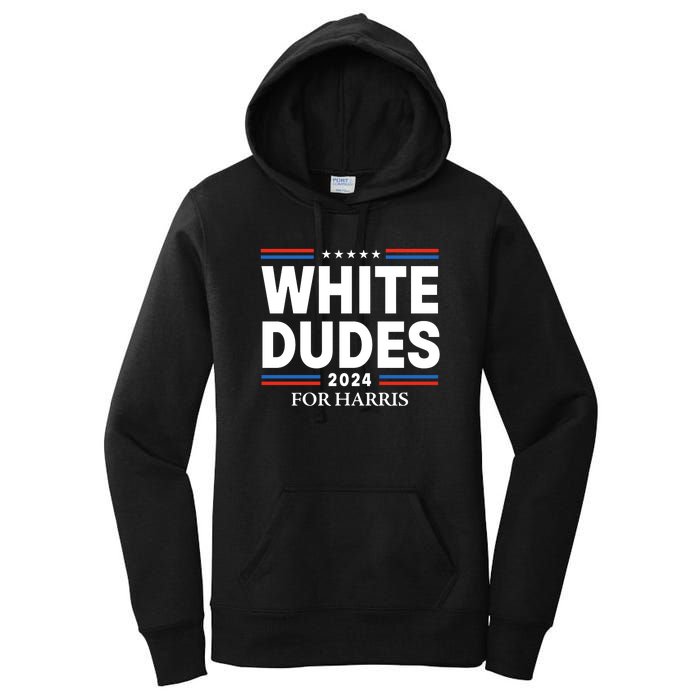 White Dudes For Harris 2024 Women's Pullover Hoodie