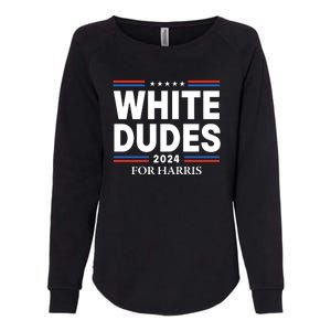 White Dudes For Harris 2024 Womens California Wash Sweatshirt