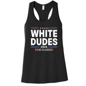 White Dudes For Harris 2024 Women's Racerback Tank