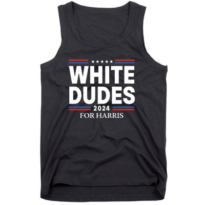 White Dudes For Harris 2024 Tank Top