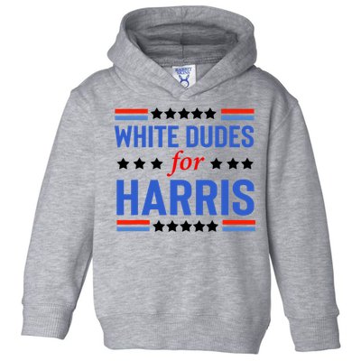 White Dudes For Kamala Harris Toddler Hoodie