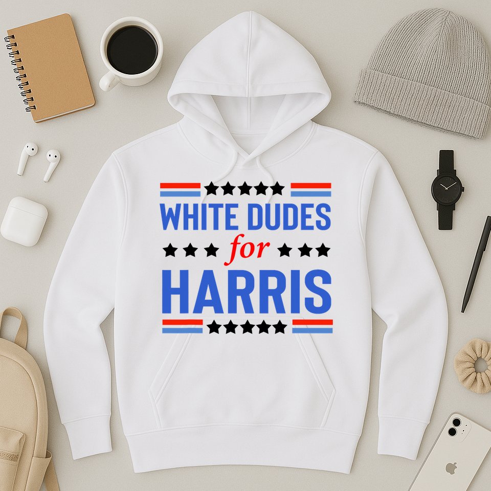 White Dudes For Kamala Harris Hoodie