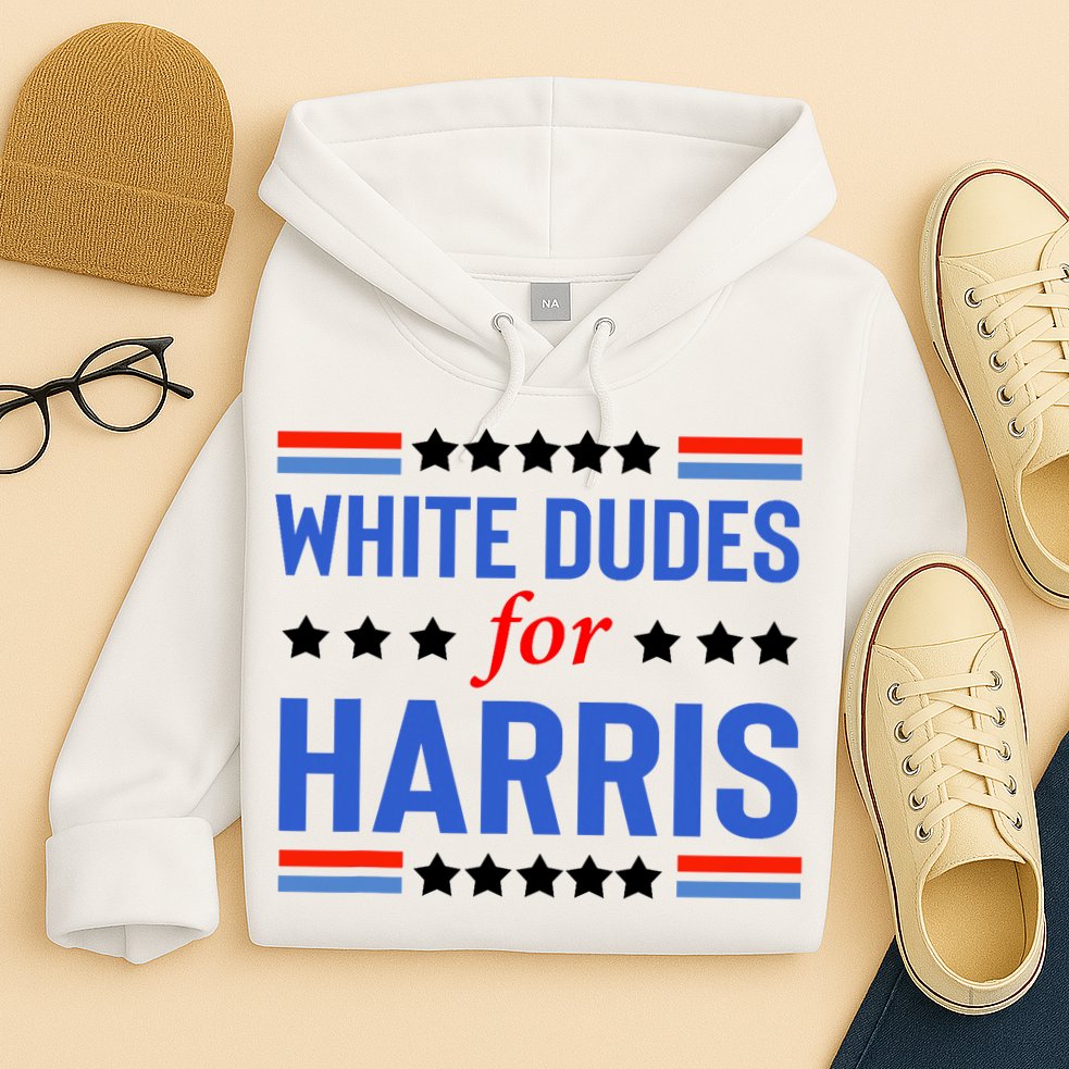 White Dudes For Kamala Harris Hoodie