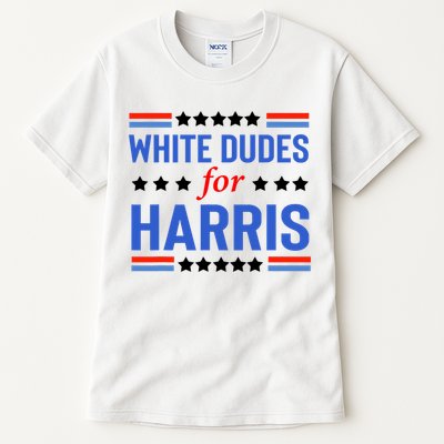 White Dudes For Kamala Harris Tall T-Shirt