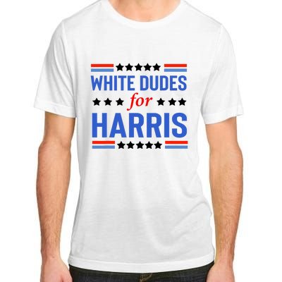 White Dudes For Kamala Harris Adult ChromaSoft Performance T-Shirt