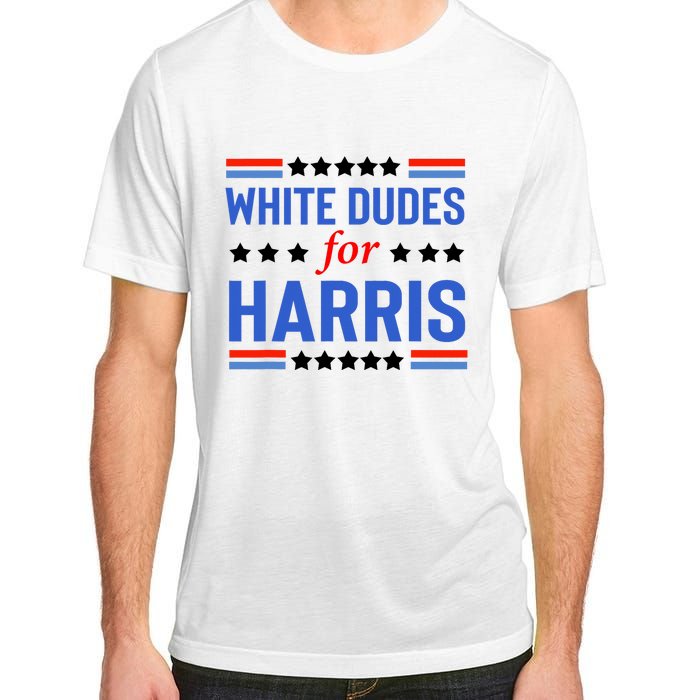 White Dudes For Kamala Harris Adult ChromaSoft Performance T-Shirt