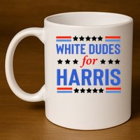 White Dudes For Kamala Harris 11oz C Handle Ceramic Mug