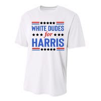 White Dudes For Kamala Harris Performance Sprint T-Shirt