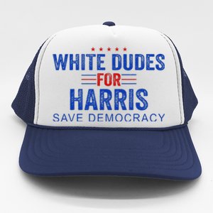 White Dudes For Harris Kamala Harris 2024 47th President Trucker Hat