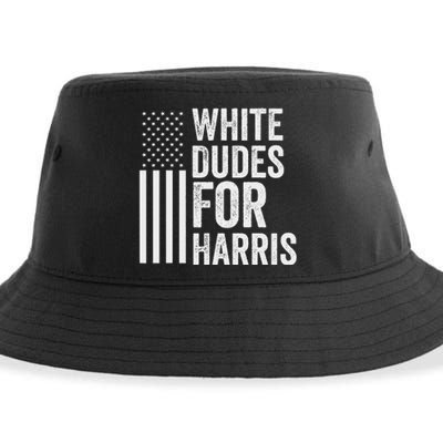 White Dudes For Harris Support President Kamala Usa Flag Sustainable Bucket Hat