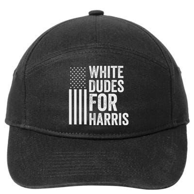 White Dudes For Harris Support President Kamala Usa Flag 7-Panel Snapback Hat