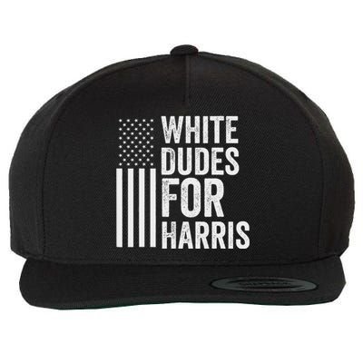 White Dudes For Harris Support President Kamala Usa Flag Wool Snapback Cap