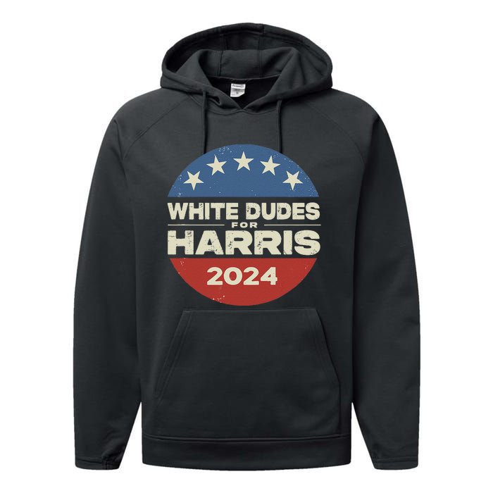 White Dudes For Harris Kamala 2024 Performance Fleece Hoodie