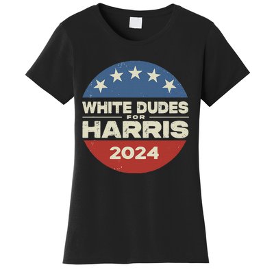 White Dudes For Harris Kamala 2024 Women's T-Shirt