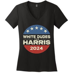 White Dudes For Harris Kamala 2024 Women's V-Neck T-Shirt