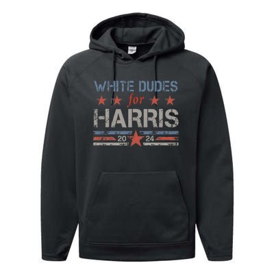 White Dudes For Kamala Harris Kamala Harris 2024 Performance Fleece Hoodie