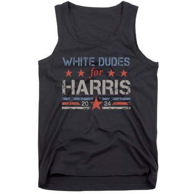 White Dudes For Kamala Harris Kamala Harris 2024 Tank Top