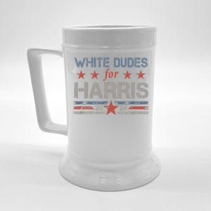 White Dudes For Kamala Harris Kamala Harris 2024 Beer Stein