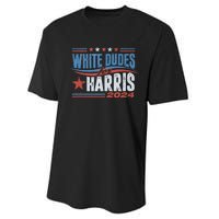 White Dudes For Kamala Harris 2024 For President Election Performance Sprint T-Shirt