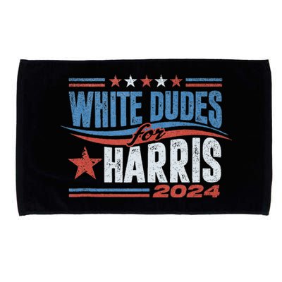 White Dudes For Kamala Harris 2024 For President Election Microfiber Hand Towel