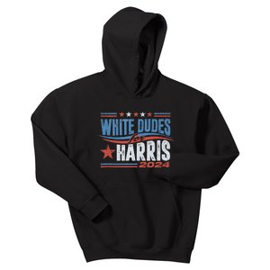 White Dudes For Kamala Harris 2024 For President Election Kids Hoodie