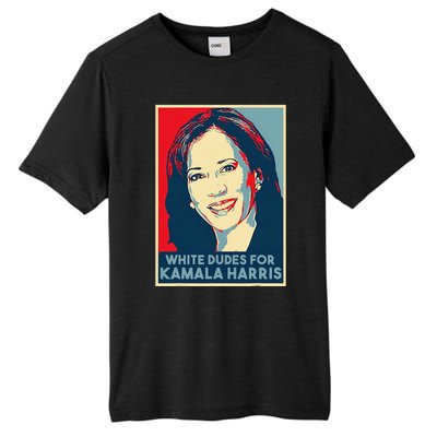 White Dudes For Kamala Harris Kamala Harris 2024 Tall Fusion ChromaSoft Performance T-Shirt