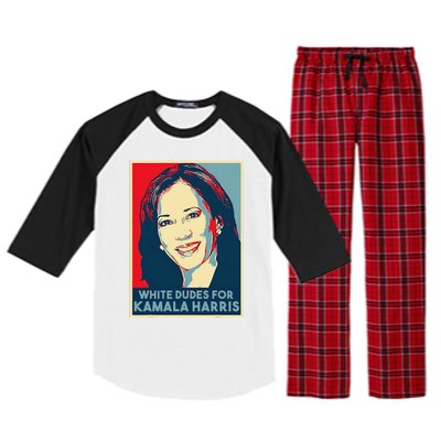 White Dudes For Kamala Harris Kamala Harris 2024 Raglan Sleeve Pajama Set