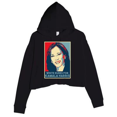 White Dudes For Kamala Harris Kamala Harris 2024 Crop Fleece Hoodie