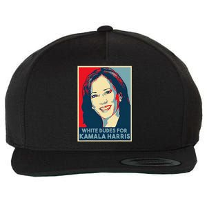 White Dudes For Kamala Harris Kamala Harris 2024 Wool Snapback Cap