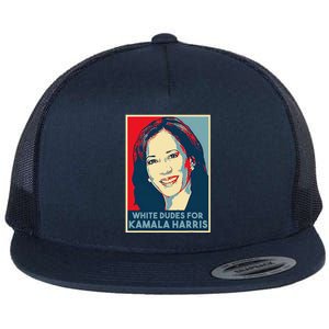 White Dudes For Kamala Harris Kamala Harris 2024 Flat Bill Trucker Hat