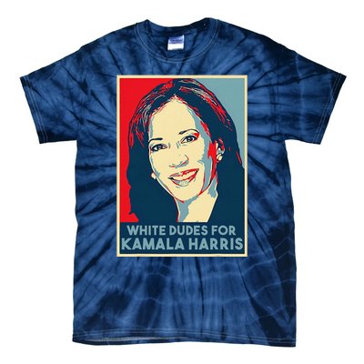 White Dudes For Kamala Harris Kamala Harris 2024 Tie-Dye T-Shirt