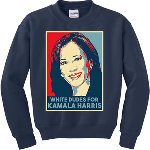 White Dudes For Kamala Harris Kamala Harris 2024 Kids Sweatshirt