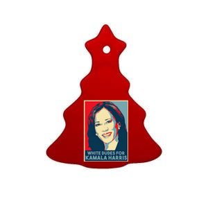 White Dudes For Kamala Harris Kamala Harris 2024 Ceramic Tree Ornament