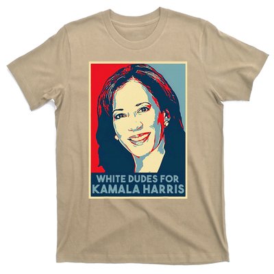 White Dudes For Kamala Harris Kamala Harris 2024 T-Shirt